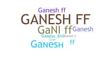 Gelaran - Ganeshff