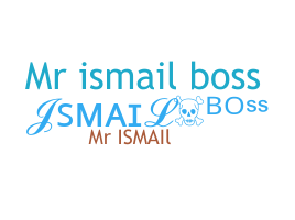 Gelaran - Ismailboss