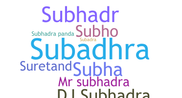 Gelaran - Subhadra