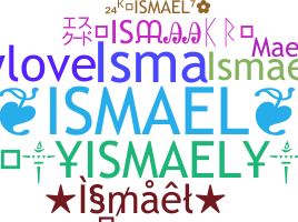 Gelaran - Ismael
